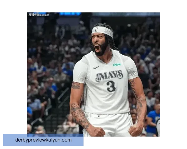 戴维斯进攻创造力持续提升，边路突破成关键武器